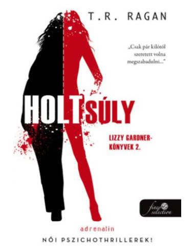 Holtsúly - Lizzy Gardner-könyvek 2.