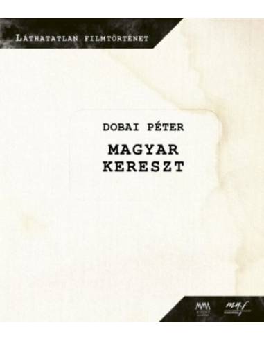 Magyar kereszt (DVD melléklettel)