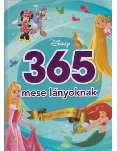 365 mese lányoknak - Minden napra egy mese