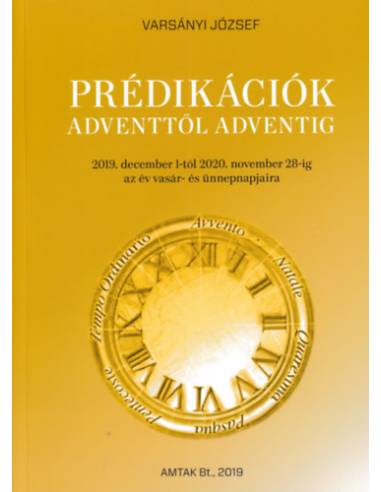 Prédikációk Adventtől Adventig