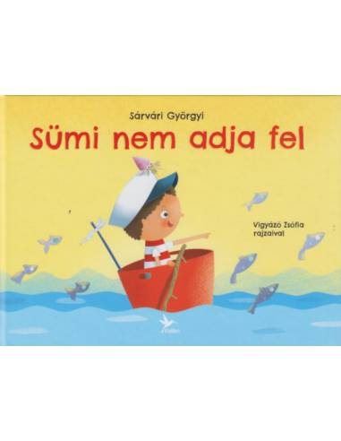 Sümi nem adja fel