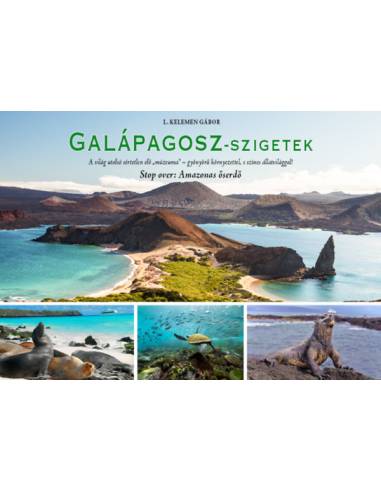 Galápagosz-szigetek - Stop over: Amazonas őserdő