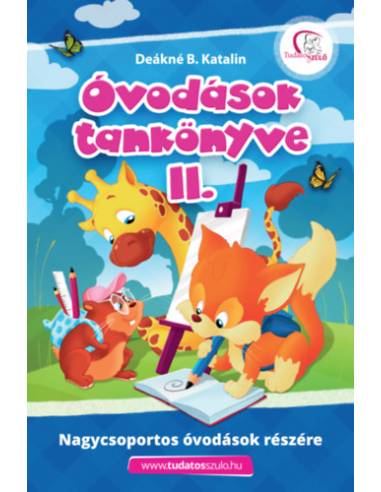 Óvodások tankönyve II. - Nagycsoportos óvodások részére