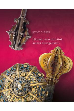 Hárman sem birnátok súlyos buzogányát...