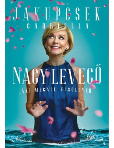 Nagy levegő - Aki megáll, elsüllyed