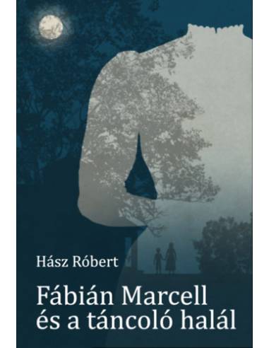 Fábián Marcell és a táncoló halál