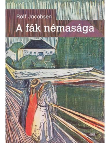A fák némasága