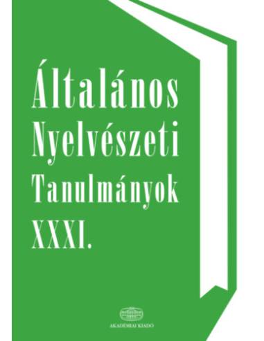 Általános nyelvészeti tanulmányok XXXI.
