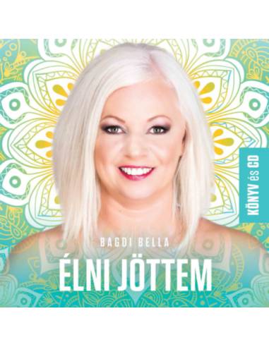 Élni jöttem - Tudományosan megalapozott úmutató a "jó élet" felépítéséhez! - Könyv és CD