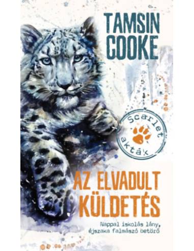 Az elvadult küldetés - Scarlet-akták - Nappal iskolás lány, éjszaka falmászó betörő
