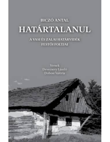 Határtalanul - A vasi és zalai határvidék festői foltjai