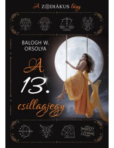 A 13. csillagjegy - A zodiákus lány