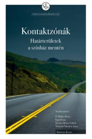 Kontaktzónák - Határterületek a színház mentén