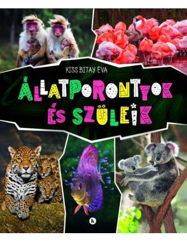Állatporontyok és szüleik
