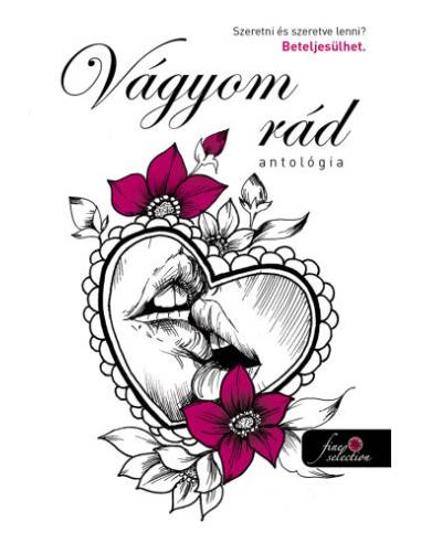 Vágyom rád - antológia