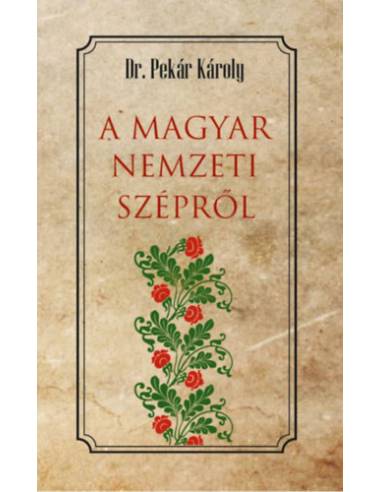 A magyar nemzeti szépről
