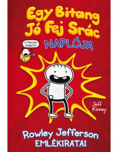 Egy Bitang Jó Fej Srác Naplója - Rowley Jefferson emlékiratai