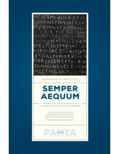 Semper Aequum - Tízéves a politikatudomány szak a Pázmány Péter Katolikus Egyetemen