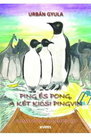Ping és Pong, a két kicsi pingvin