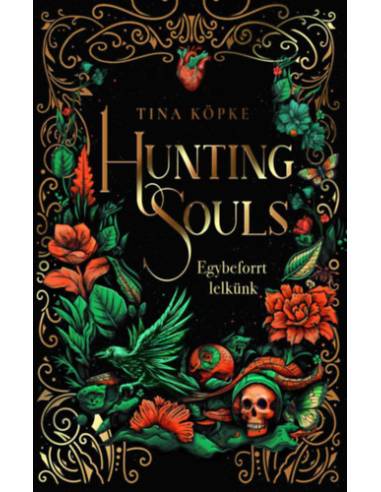Hunting Souls - Egybeforrt lelkünk - (Különleges kiadás)