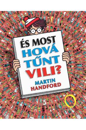 És most hová tűnt Vili?