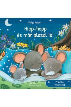 Hipp-hopp és már alszol is!