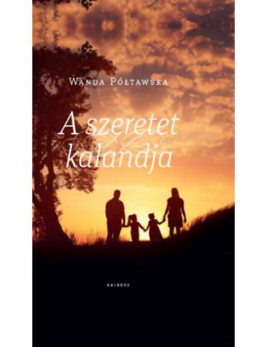 A szeretet kalandja