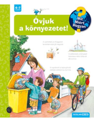 Óvjuk a környezetet! - Mit? Miért? Hogyan? 54.