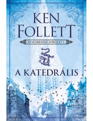 A katedrális - Kingsbridge-sorozat I.