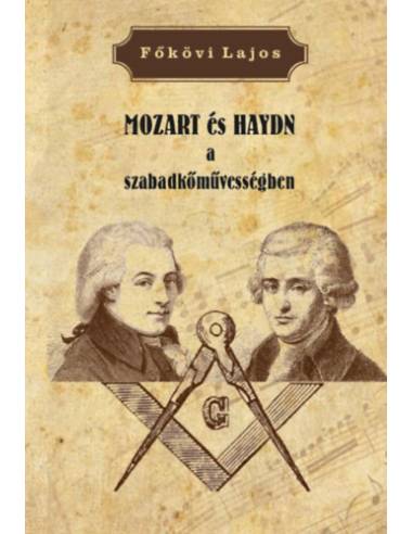 MOZART és HAYDN a szabadkőművességben