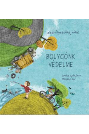 Beszélgessünk róla! - Bolygónk védelme
