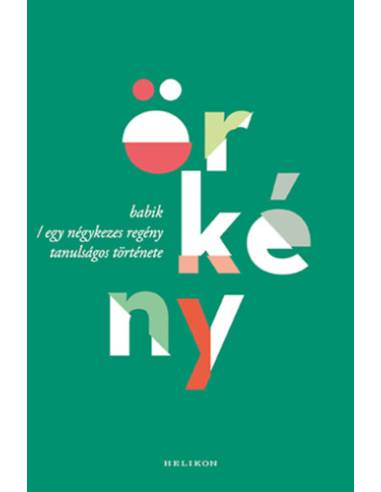 Babik / Egy négykezes regény tanulságos története