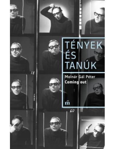 Coming out - Tények és Tanúk