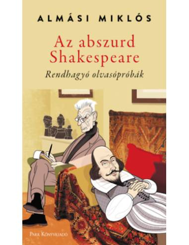 Az abszurd Shakespeare - Rendhagyó olvasópróbák