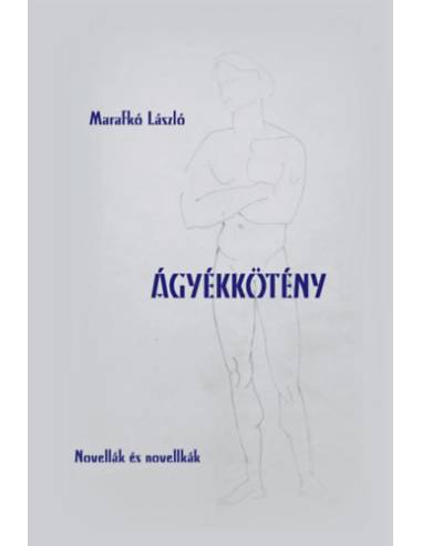 Ágyékkötény - Novellák és novellkák