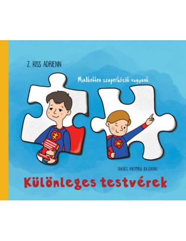 Különleges testvérek - Mindketten szuperhősök vagyunk