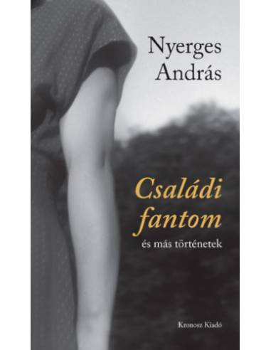 Családi fantom és más történetek