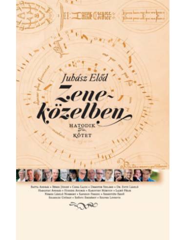 Zeneközelben 6. - Beszélgetés egy rádióműsor jeles vendégeivel