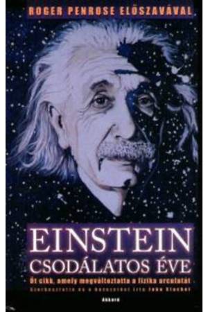 Einstein csodálatos éve - Öt cikk, amely megváltoztatta a fizika arculatát