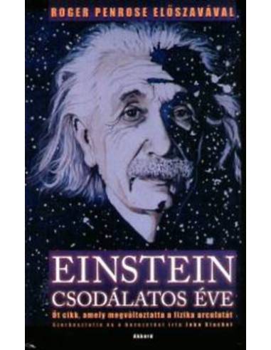 Einstein csodálatos éve - Öt cikk, amely megváltoztatta a fizika arculatát