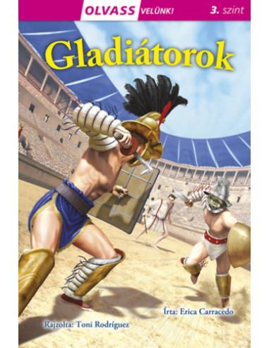 Olvass velünk! (3) - Gladiátorok