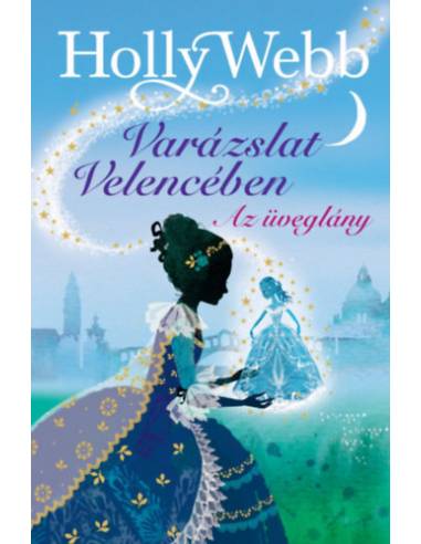 Az üveglány - Varázslat Velencében