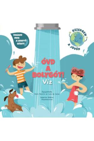 Óvd a bolygót! - Víz