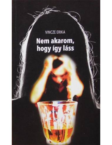 Nem akarom, hogy így láss