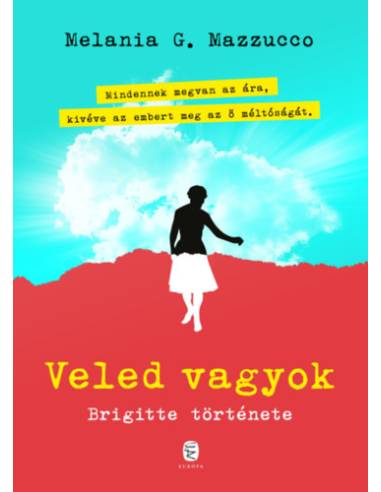 Veled vagyok - Brigitte története