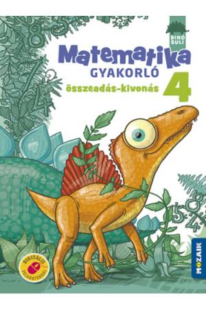 Dinósuli - Matematika gyakorló 4. osztály - Összeadás, kivonás