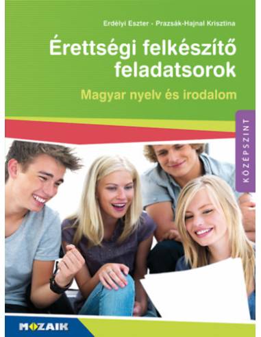 Érettségi felkészítő feladatsorok - Magyar nyelv és irodalom - (MS-3160U)