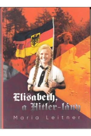 Elisabeth, a Hitler-lány