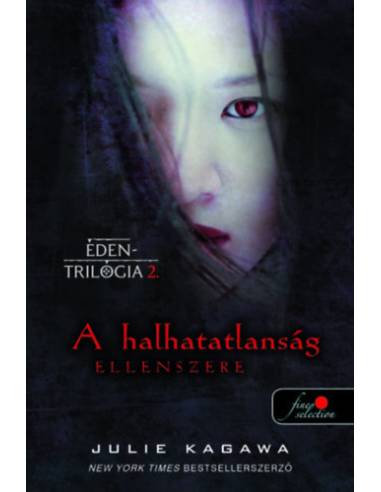 A halhatatlanság ellenszere - Éden trilógia 2.