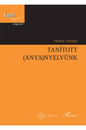 Tanított (anya)nyelvünk